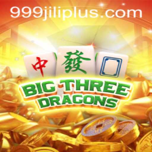 Exploring the Excitement of BigThreeDragons: A Journey into the 999JILI World