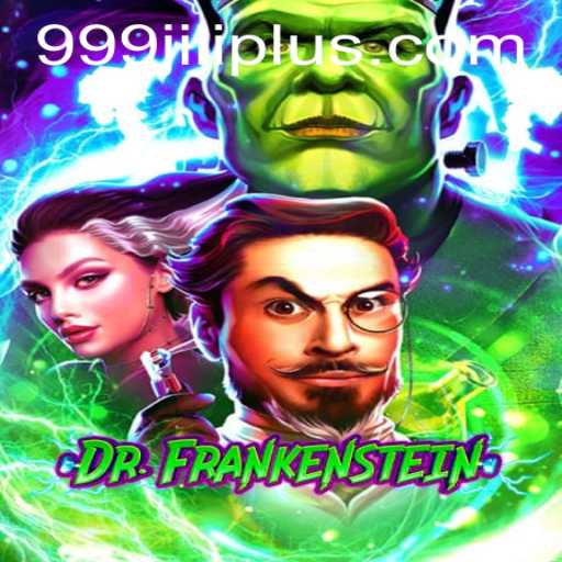 DrFrankenstein: Dive into the Electrifying World of 999JILI