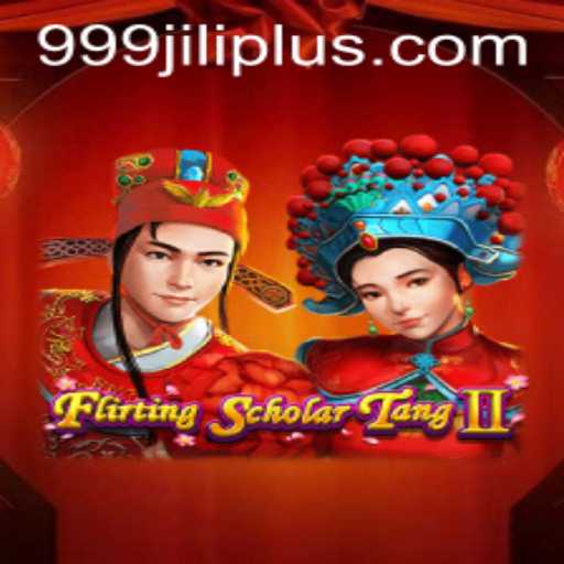 Explore the Enchanting World of FlirtingScholarTangII with the Thrilling Keyword 999JILI