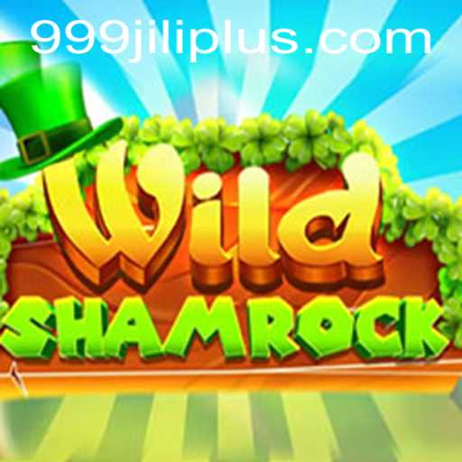 Exploring the Enchanting World of WildShamrock with 999JILI